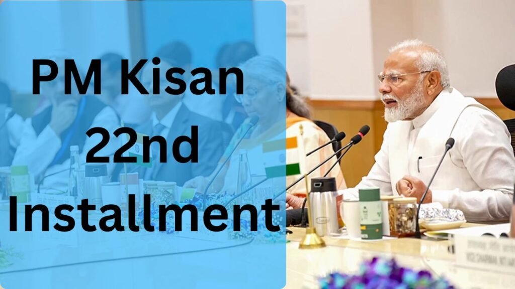 PM Kisan 22nd Installment